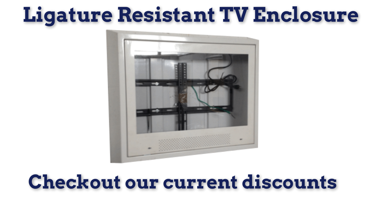 TVs in Psych Rooms - ligature resistant TV enclosure